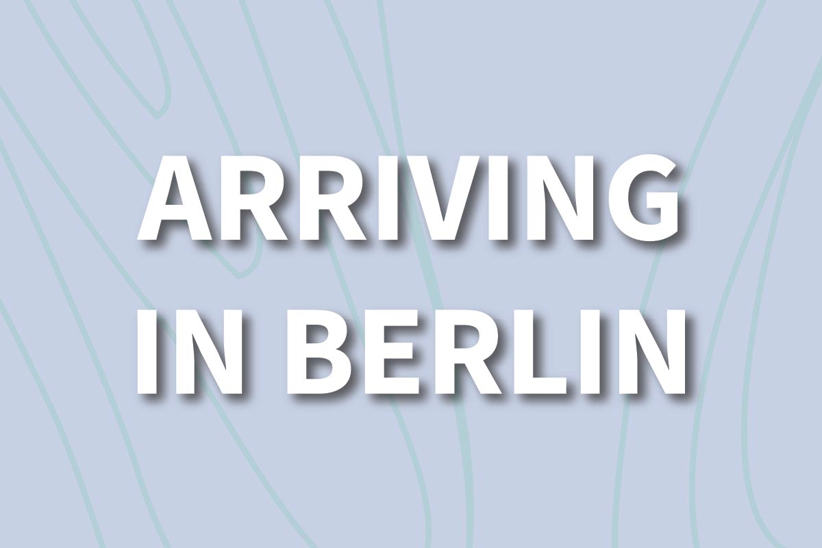 Arriving in Berlin (Source: BfDI/DH) Arriving in Berlin